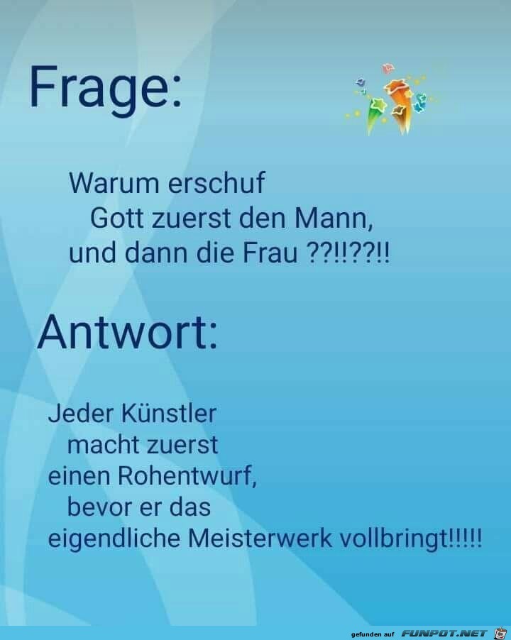 Warum erschuf Gott zuerst den Mann?