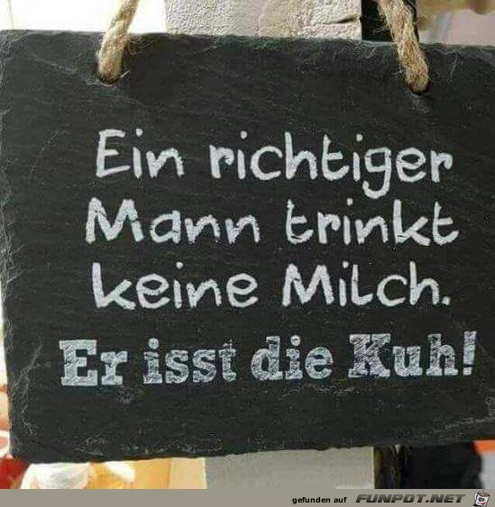 Ein richtiger Mann...