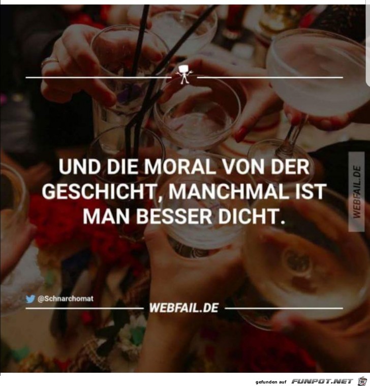 Und die Moral von dieser Geschicht: