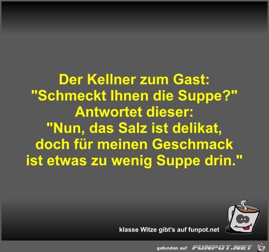 Der Kellner zum Gast