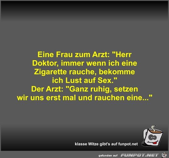Eine Frau zum Arzt Eine Frau zum Arzt