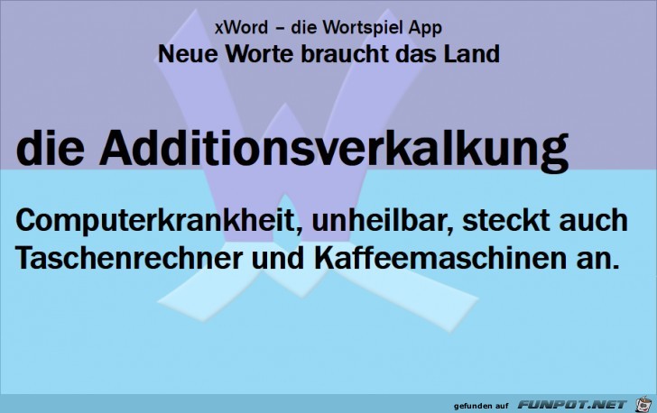 Neue-Worte-Additionsverkalkung Neue-Worte-Additionsverkalkung