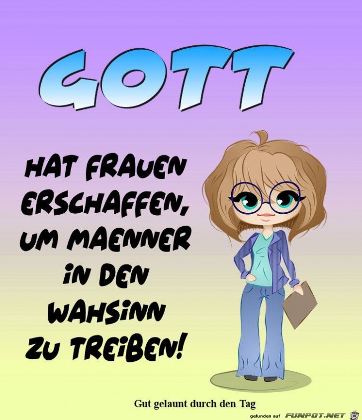 Gott hat Frauen erschaffen