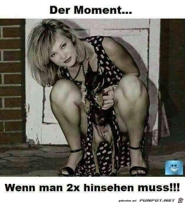 dieser Moment.......