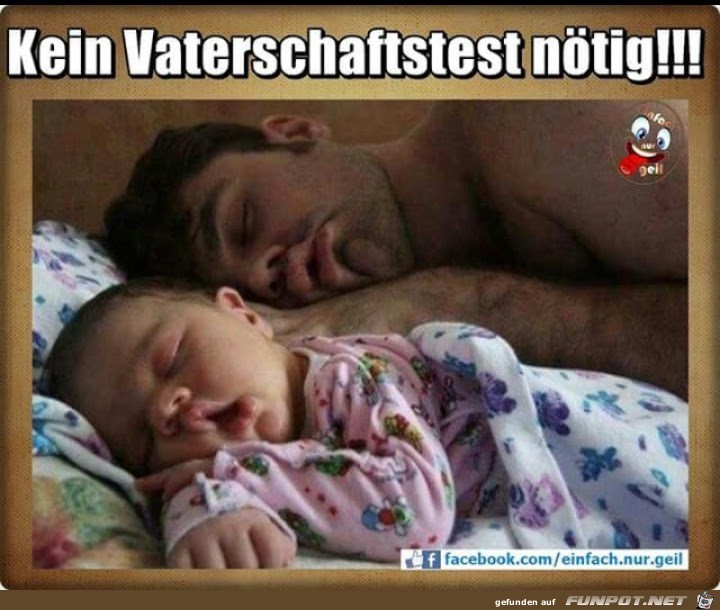 kein Vaterschaftstest nötig kein Vaterschaftstest nötig