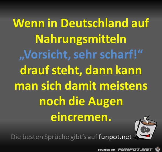 Sehr scharf Sehr scharf