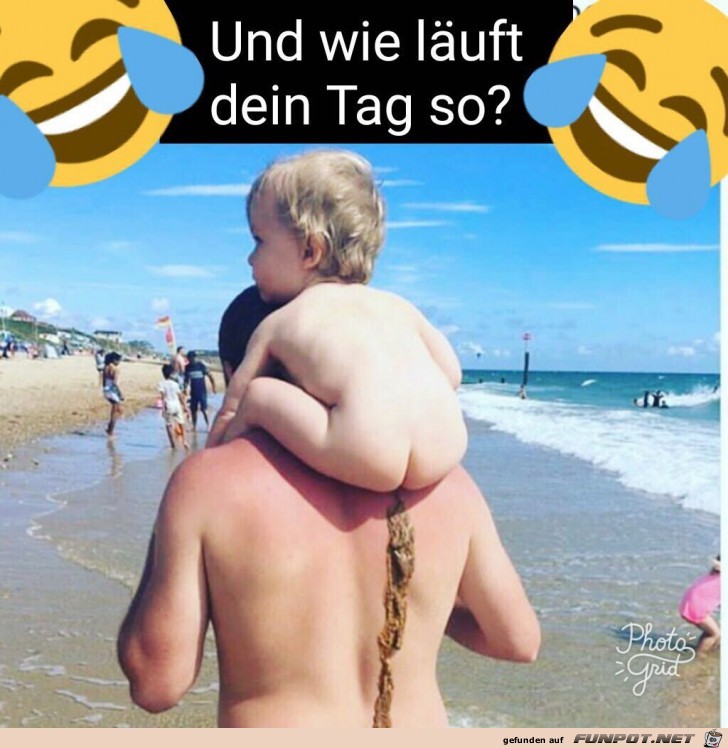 Und wie luft dein Tag so