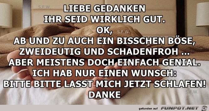 LIEBE GEDANKEN IHR SEID