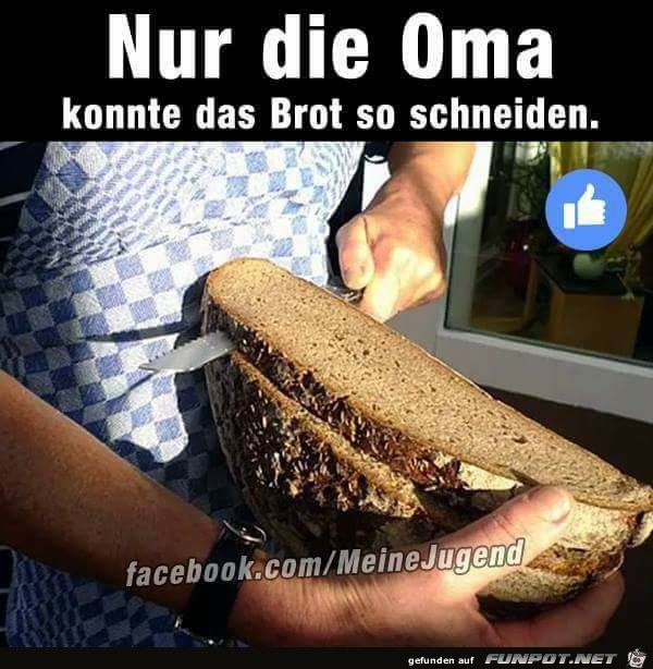 Nur die Oma konnte das