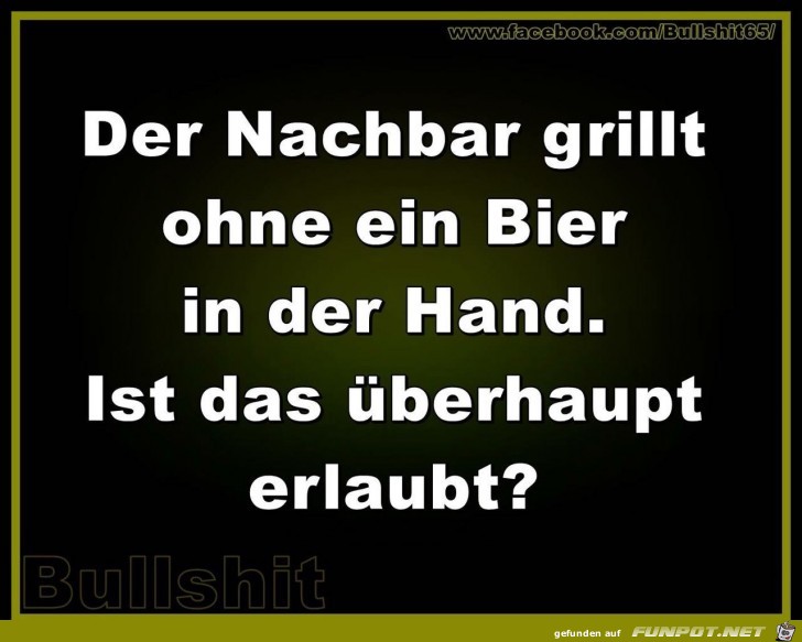 Der Nachbar grillt