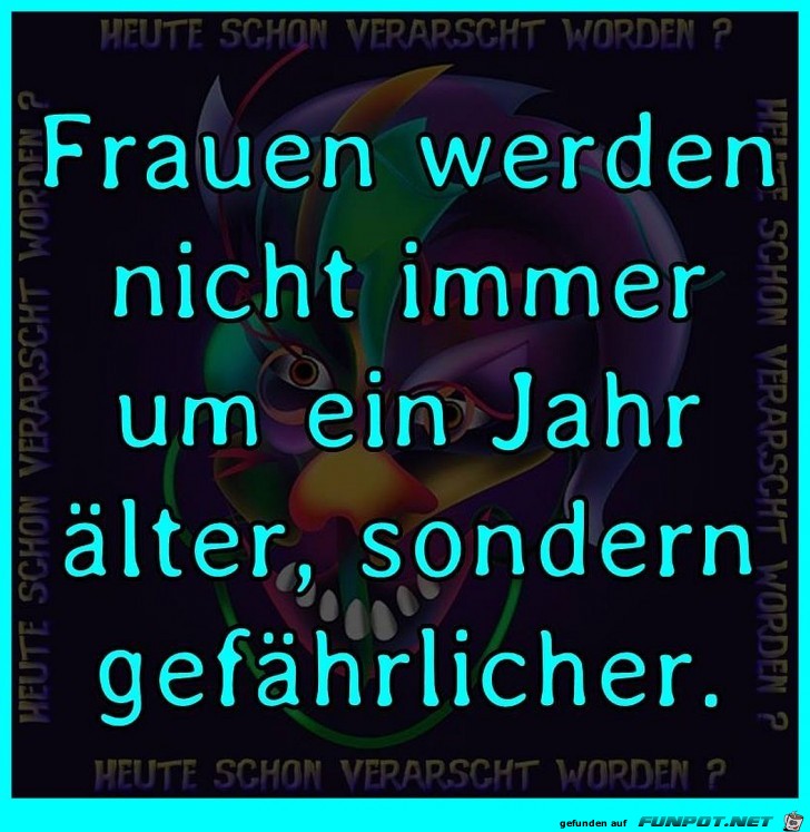 Frauen werden nicht älter Frauen werden nicht älter