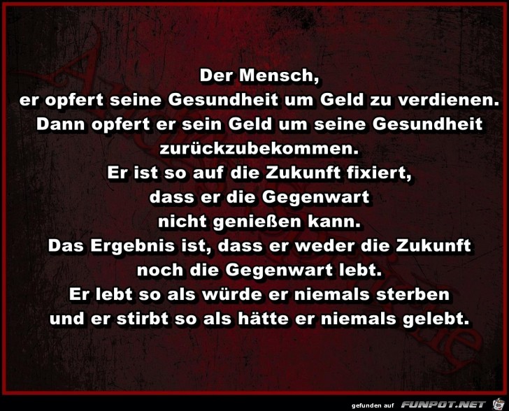 Der Mensch opfert seine Gesundheit Der Mensch opfert seine Gesundheit