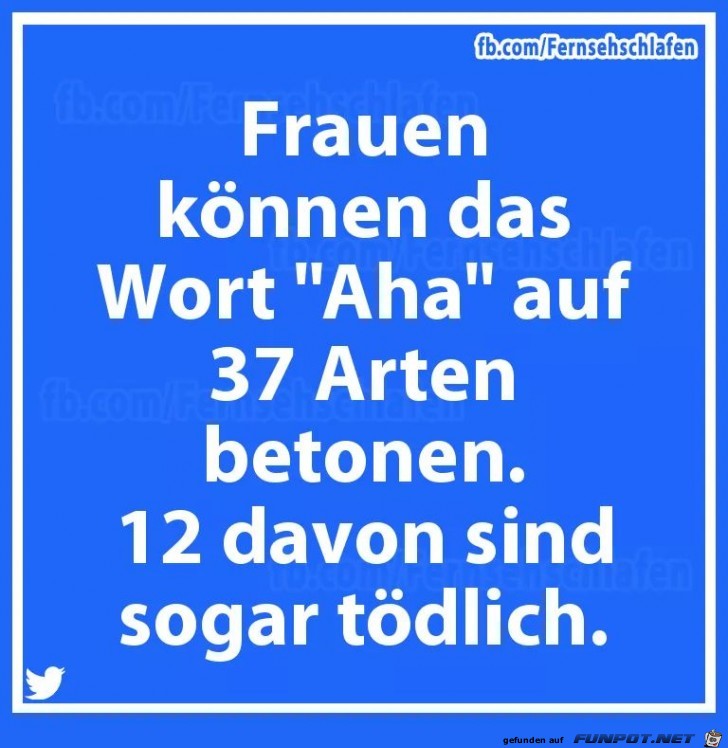 Frauen und das AHA Wort....