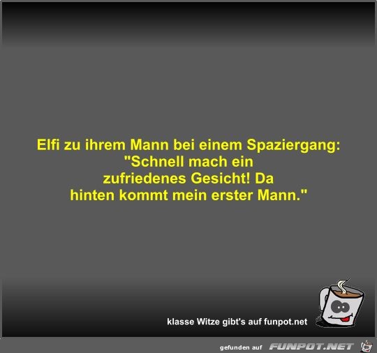 Elfi zu ihrem Mann bei einem Spaziergang Elfi zu ihrem Mann bei einem Spaziergang