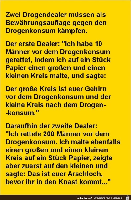 zwei Drogendealer..... zwei Drogendealer.....