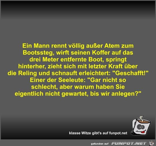 Ein Mann rennt völlig außer Atem zum Bootssteg Ein Mann rennt völlig außer Atem zum Bootssteg