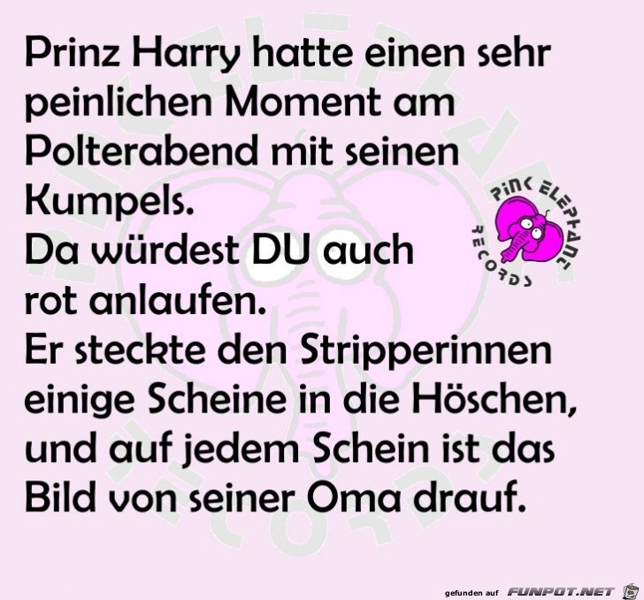 Prinz Harry hatte... Prinz Harry hatte...