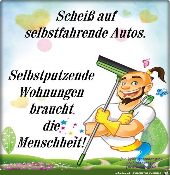 Scheiss auf selbstfahrende Autos Scheiss auf selbstfahrende Autos