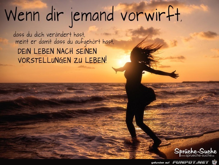 Lebe DEIN LEBEN nach deinen Vorstellungen Lebe DEIN LEBEN nach deinen Vorstellungen