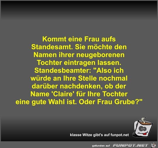 Kommt eine Frau aufs Standesamt Kommt eine Frau aufs Standesamt