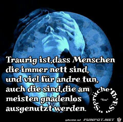 Traurig ist