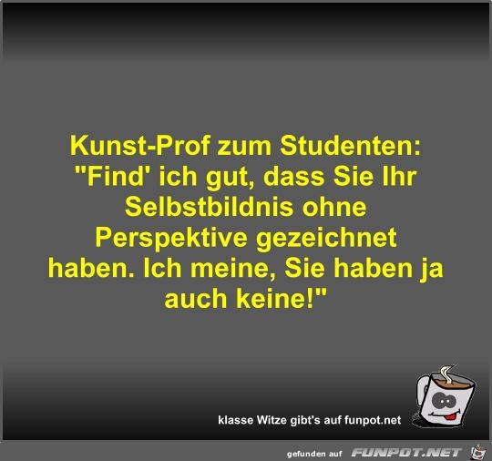 Kunst-Prof zum Studenten