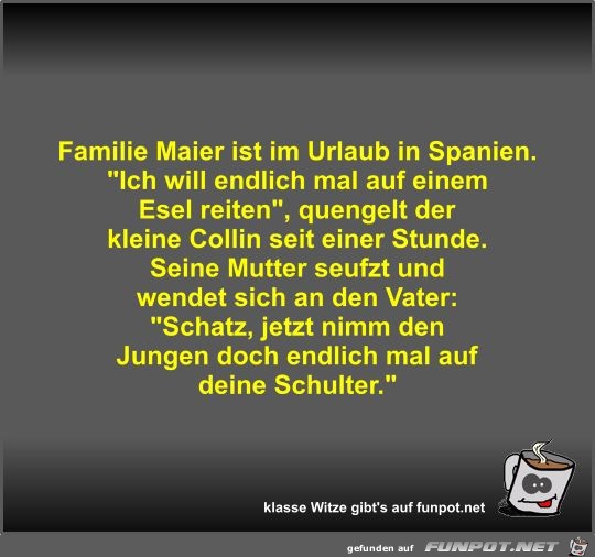Familie Maier ist im Urlaub in Spanien Familie Maier ist im Urlaub in Spanien