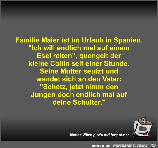 Familie Maier ist im Urlaub in Spanien