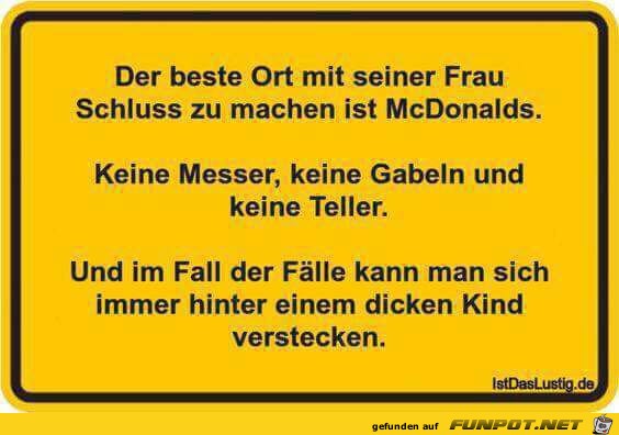 Der beste Ort um mit seiner Frau Schluss zu machen ist: Der beste Ort um mit seiner Frau Schluss zu machen ist: