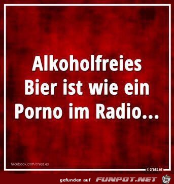 Alkoholfreies Bier ist wie....