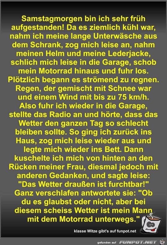 Samstagmorgen bin ich sehr früh aufgestanden! Da es... Samstagmorgen bin ich sehr früh aufgestanden! Da es...
