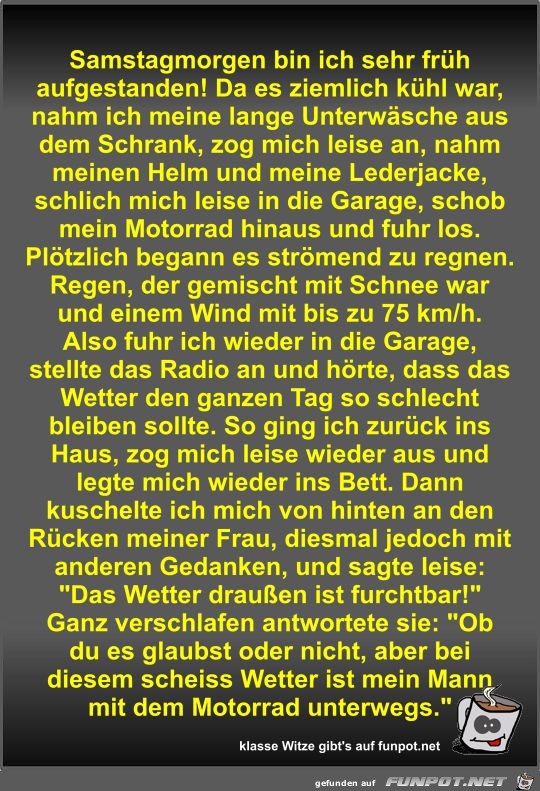 Samstagmorgen bin ich sehr frh aufgestanden! Da es...