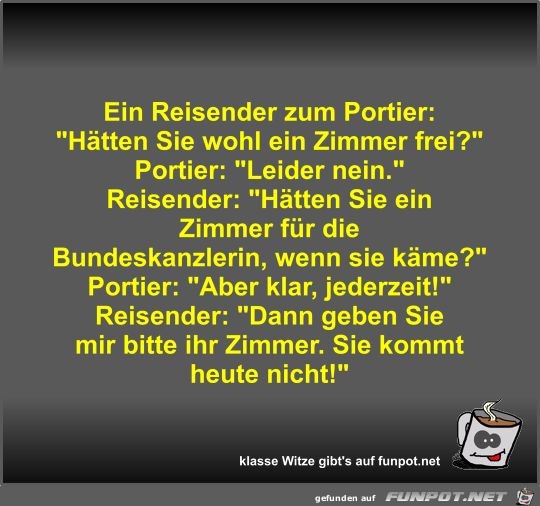 Ein Reisender zum Portier