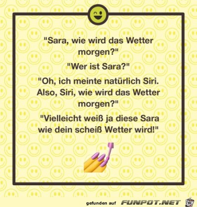 Sara oder doch Siri Sara oder doch Siri