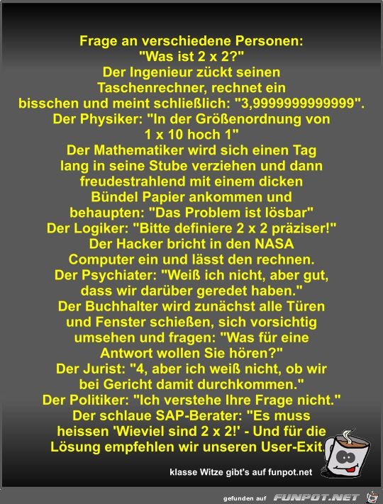 Frage an verschiedene Personen Frage an verschiedene Personen