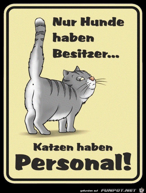 Nur Hunde haben Besitzer Nur Hunde haben Besitzer