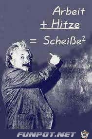 Arbeit plus Hitze Arbeit plus Hitze