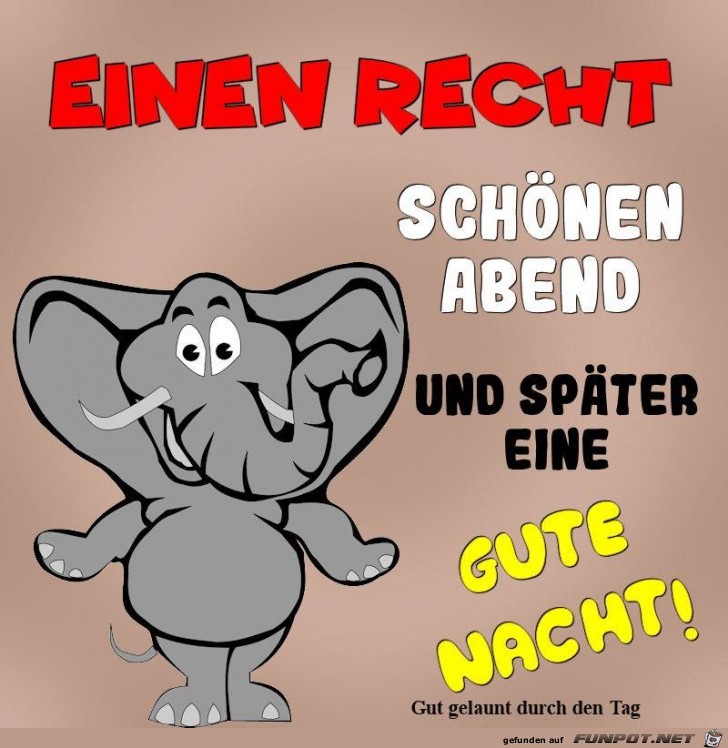 Einen recht schoenen Abend Einen recht schoenen Abend