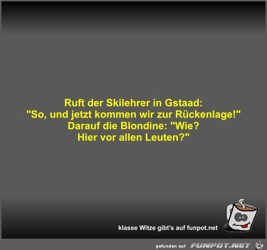 Ruft der Skilehrer in Gstaad Ruft der Skilehrer in Gstaad