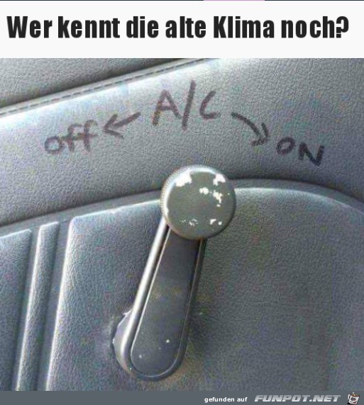 Die Klima-Anlage von früher Die Klima-Anlage von früher