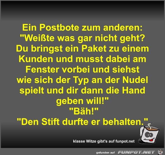 Ein Postbote zum anderen Ein Postbote zum anderen