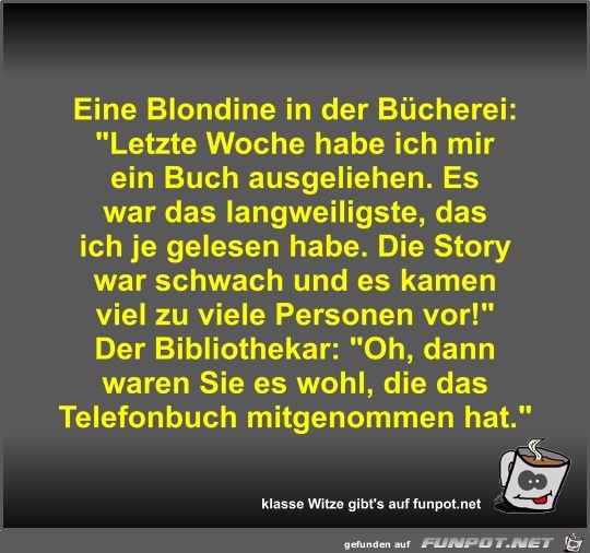 Eine Blondine in der Bücherei Eine Blondine in der Bücherei