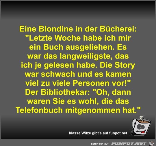 Eine Blondine in der Bcherei