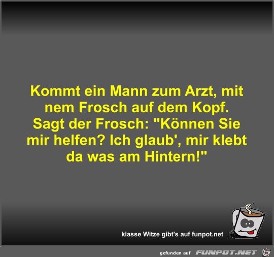 Kommt ein Mann zum Arzt Kommt ein Mann zum Arzt
