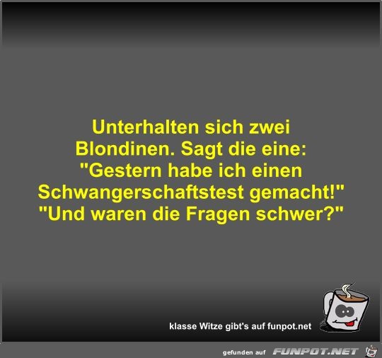Unterhalten sich zwei Blondinen Unterhalten sich zwei Blondinen