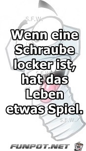 Wenn eine Schraube Wenn eine Schraube