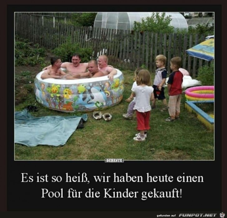 Pool fr die Kinder gekauft...