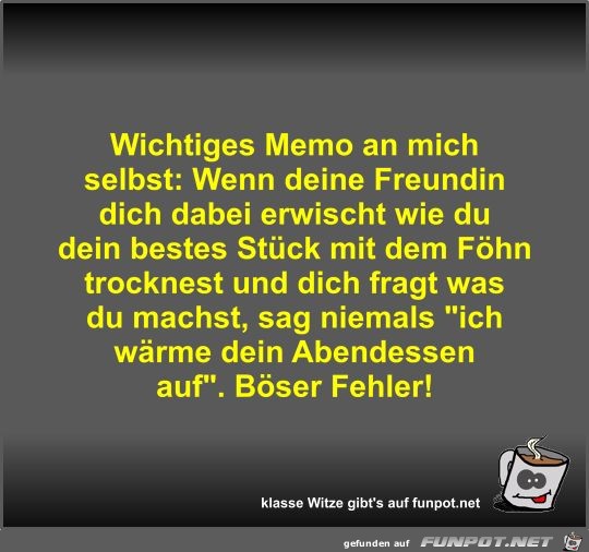 Wichtiges Memo an mich selbst Wichtiges Memo an mich selbst