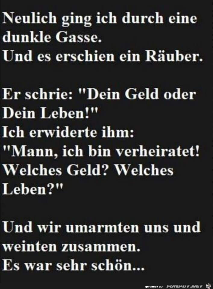 Geld oder leben.... Geld oder leben....