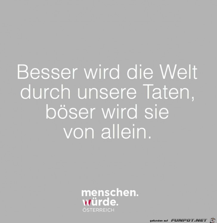 besser wird die welt besser wird die welt